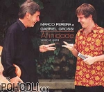 Marco Pereira & Gabriel Grossi - Afinidade (CD)