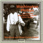 Washington Phillips ... - Storefront and Street Corner Gospel (1927 - 1929) (CD)