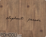Elefant Parade - Elefant Parade (CD)