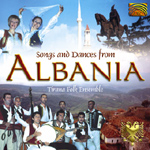 Tirana Folk Ensemble - Songs & Dances from Albania (CD)