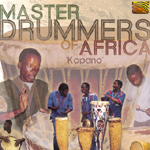 Master Drummers of Africa Vol.1 - Kopano