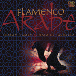 Hossam Ramzy & Rafa el Tachuela - Flamenco Arabe (CD)