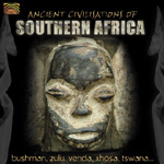Various Artists - Ancient Civilizations of Southern Africa (CD)