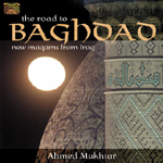 Ahmed Mukhtar - The Road to Baghdad (CD)