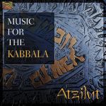 Atzilut - Music for the Kabbala (2CD)