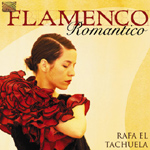 Rafa el Tachuela - Flamenco Romantico (CD)
