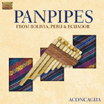 Aconcagua - Panpipes from Bolivia, Peru and Ecuador (CD)