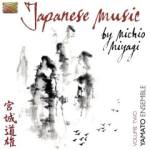 Yamato Ensemble - Japanese Music by Michio Miyagi Vol.2 (CD)