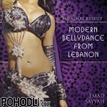 Emad Sayyah - Ma Ajmal Beirut - Modern Bellydance from Lebanon (CD)