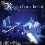 Mustafa Raza & Rash Behari Datta - Raga Charu-Keshi (CD)