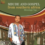 Mbube & Gospel from Southern Africa - Blessings Nqo (CD)