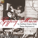 Saban Bajramovic - Gypsy Music by Serbian Gypsy King (CD)