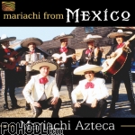 Mariachi Azteca - Mariachi from Mexico (CD)