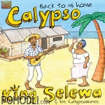 King Selewa & His Calypsonians - Calypso – Back to mi Home (CD)