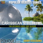Ebony Steelband - Popular Beatles Songs - The Ultimate Chill-Out Album (CD)
