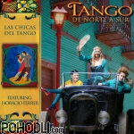 Las Chicas Del Tango - Tango – De Norte A Sur (CD)