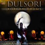 Dulsori - Korean Drums – Binari: Well Wishing Music (CD)