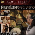 Ramin Rahimi - Sumerian Dance - Persian Percussion Electrified (CD)