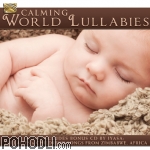 Various Artists - Calming - World Lullabies (2CD)