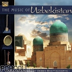 Field Recordings: Deben Bhattacharya Collection - The Music of Uzbekistan (CD)