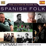Various Artists - The Ultimate Guide to Spanish Folk (CD)