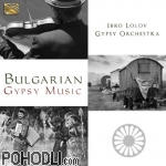 Ibro Lolov Gypsy Orchestra - Bulgarian Gypsy Music (CD)