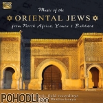 Field Recordings: Deben Bhattacharya Collection - Music of the Oriental Jews from North Africa, Yemen & Bukhara (CD)