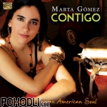 Marta Gómez - Contigo - Songs with Latin American Soul (CD)