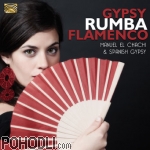 Gypsy Rumba Flamenco - Manuel El Chachi, Spanish Gypsy (CD)