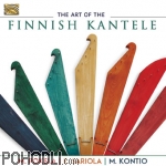 Martti Pokela, EevaLeena Sariola, Matti Kontio - The Art of the Finnish Kantele (CD)