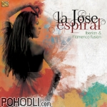 La Jose - Espiral - Iberian & Flamenco Fusion (CD)