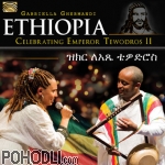 Gabriella Ghermandi - Ethiopia - Celebrating Emperor Atse Tewodros II (CD)