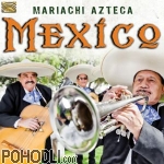 Mariachi Azteca - Mexico (CD)