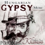 Khamoro Budapest Band - Hungarian Gypsy Music (CD)