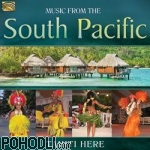 Tahiti Here - Music from the South Pacific (CD)