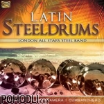 London All Stars Steel Band - Latin Steel - Lambada, Guantanamera, Cumbanchero (CD)