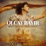 Olcay Bayir - Rüya - Dream from Anatolia(CD)