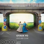 Otava Yo - Loud and Clear (CD)