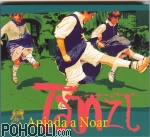 Aniada a Noar - Tanzl (CD)