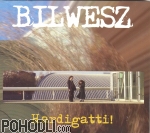 Bilwesz - Hardigatti ! (CD)