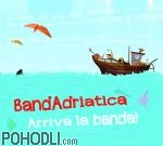 Bandadriatica - Arriva la banda! (CD)
