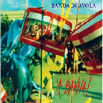 Banda di Avola - A Banna! (CD)