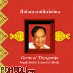 Balamurali Krishna - Gems of Thyagaraja (CD)
