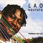 Lao Kouyate - Pourquoi tout ca (CD)