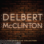 Delbert McClinton - The Definitive Collection (2CD)