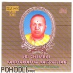 Sri Chembai Vaidyanatha Bagvathar - Classical Carnatic Vocal - Live Concert (CD)
