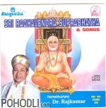 Dr. Rajkumar - Sri Raghavendra Suprabhatha & Songs (CD)