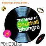 Various Artists - The Birth of Southall Bhangra (2CD)