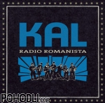 Kal - Radio Romanista (vinyl)