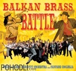 Fanfare Ciocarlia vs Boban & Marko Markovic Orchestra - Balkan Brass Battle (vinyl)